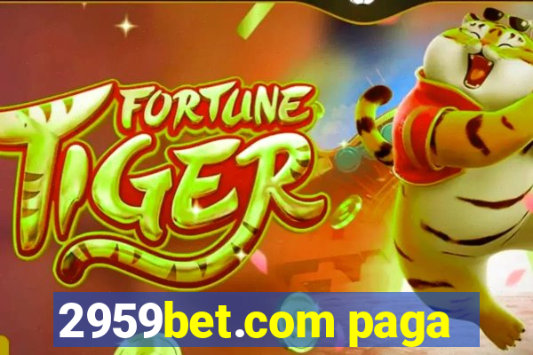 2959bet.com paga